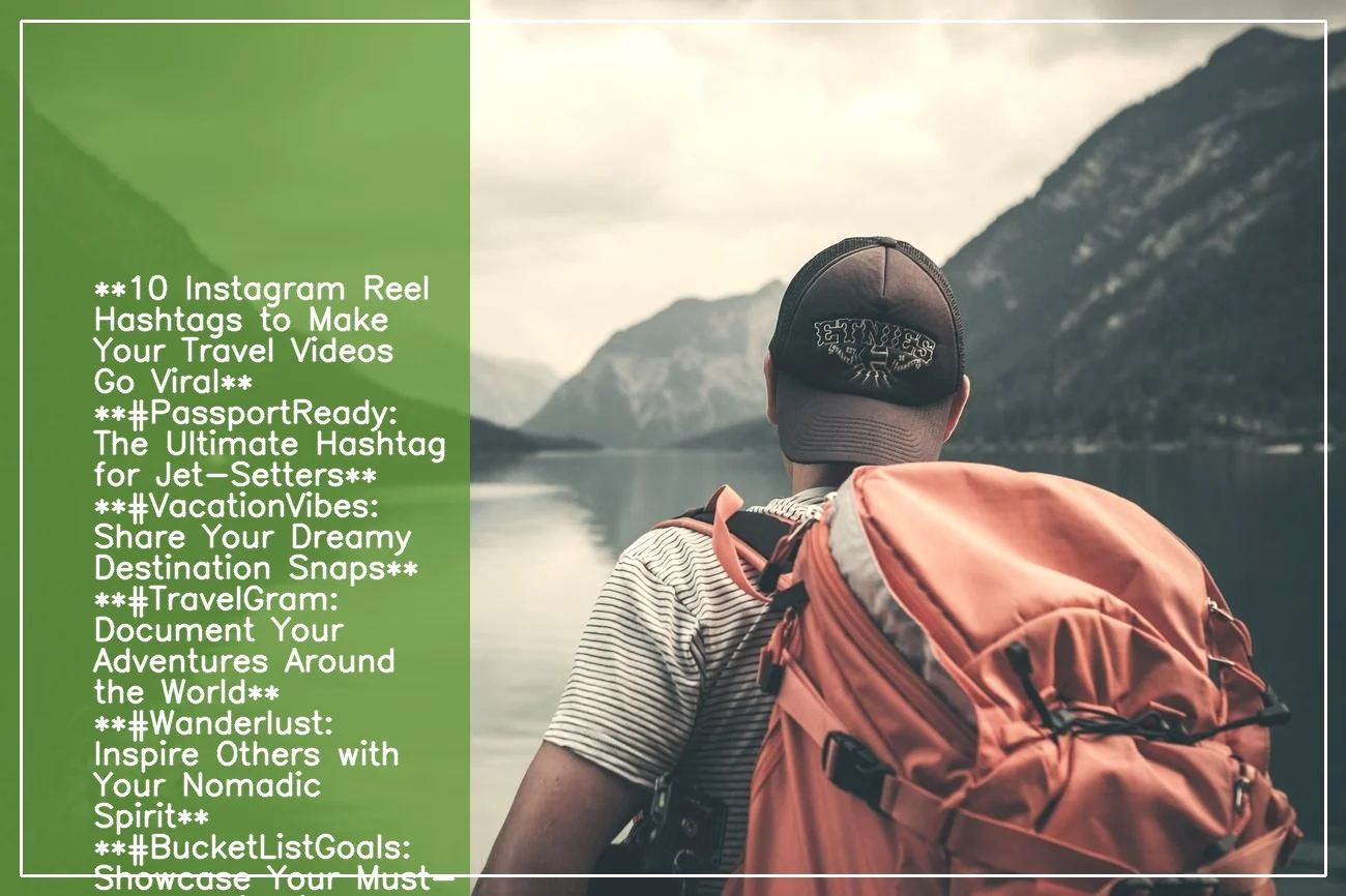 Best Travel Hashtags For Instagram Reels