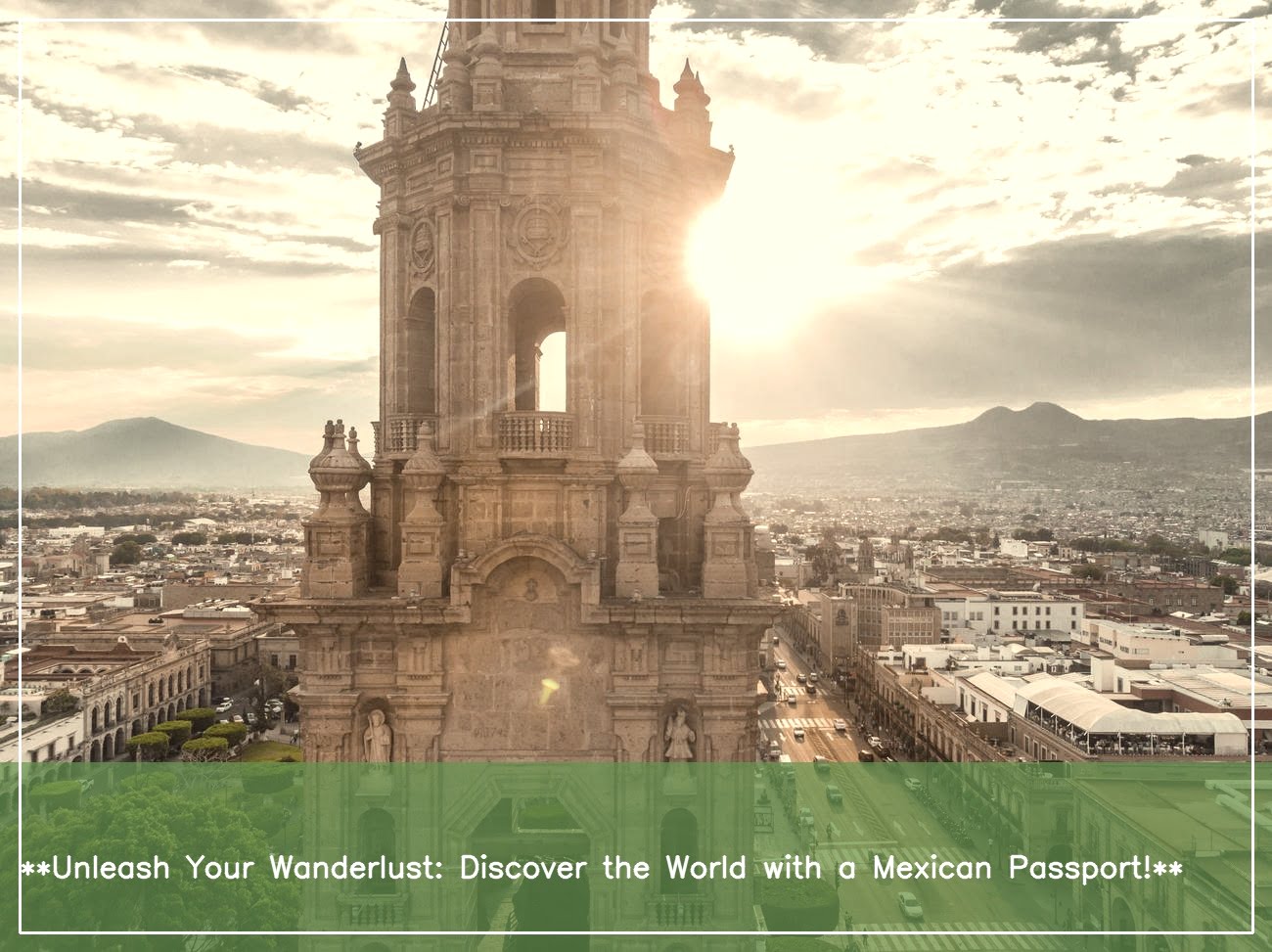 how-many-countries-can-i-visit-with-a-mexican-passport-unveiling-the