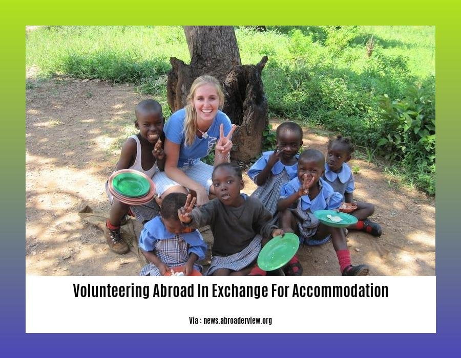 volunteering abroad in exchange for accommodation